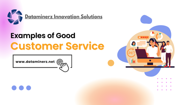 10 Examples of Good Customer Service in 2023